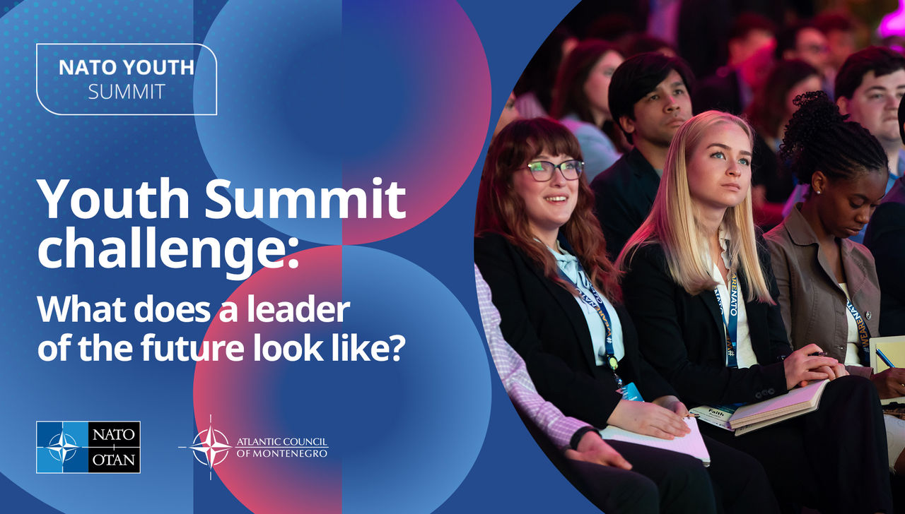 NATO launches the Youth Summit challenge, inviting young leaders aged 18-35 from NATO Allies and partner countries to compete for a seat at the 2025 NATO Youth Summit in Montenegro and the chance to present their ideas on stage.