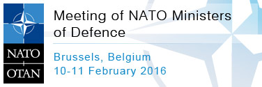 NATO Defence Ministers' meeting - 10-11 Feb 2016