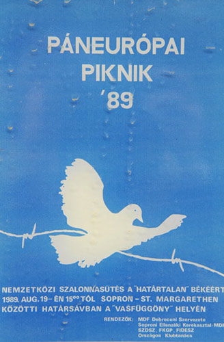 A poster advertising the Pan-European Picnic in 1989. Photograph: Attila Kisbenedek/AFP/Getty Images
